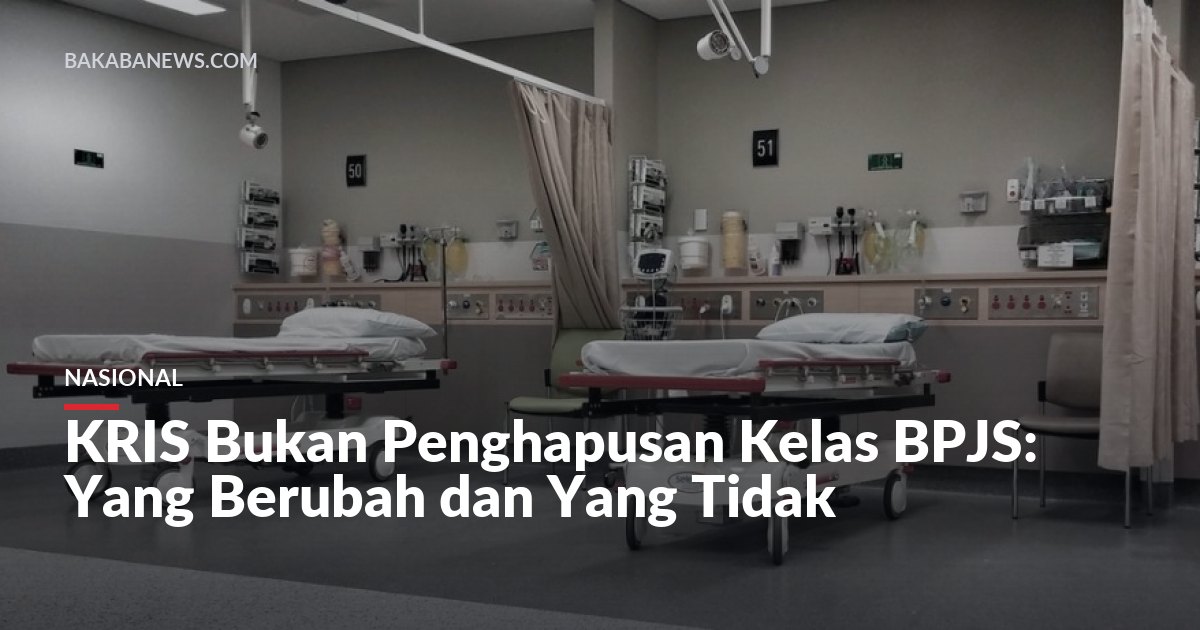 Ilustrasi ruang rawat inap. KRIS mengatur standar fasilitas kamar, bukan menghapus kelas kepesertaan.
