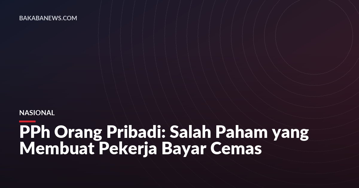 Ilustrasi. Tarif PPh orang pribadi bersifat berlapis, sehingga tarif tertinggi tidak dikenakan pada seluruh penghasilan.